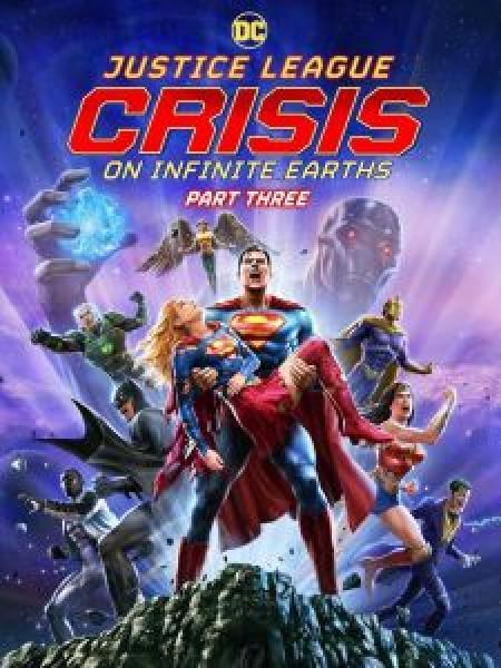 فيلم Justice League Crisis on Infinite Earths Part Three اونلاين مترجم