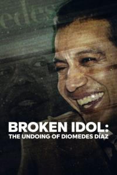 فيلم Broken Idol: The Undoing of Diomedes Diaz اونلاين مترجم