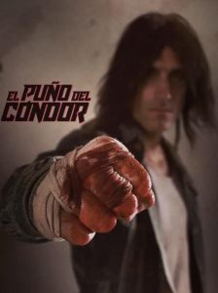 فيلم The Fist of the Condor اونلاين مترجم