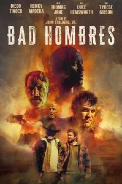 فيلم Bad Hombres اونلاين مدبلج