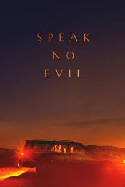 فيلم Speak No Evil اونلاين مترجم