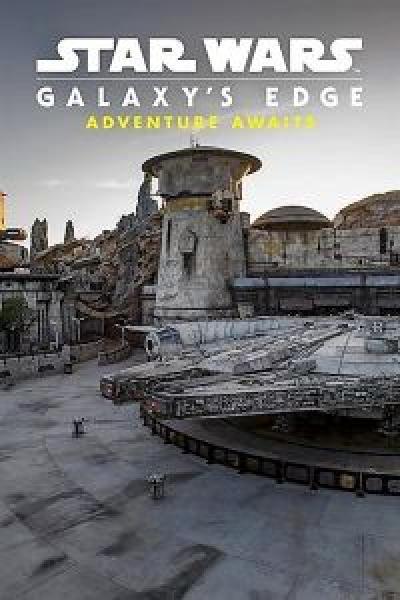 فيلم Star Wars Galaxy's Edge: Adventure Awaits اونلاين مترجم