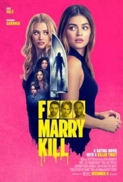 فيلم F Marry Kill اونلاين مترجم