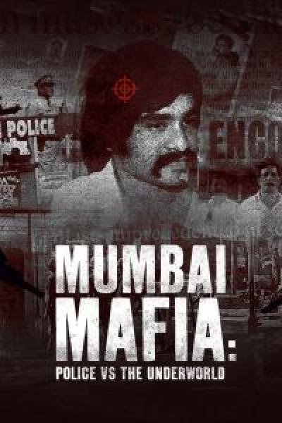 فيلم Mumbai Mafia: Police vs the Underworld اونلاين مترجم