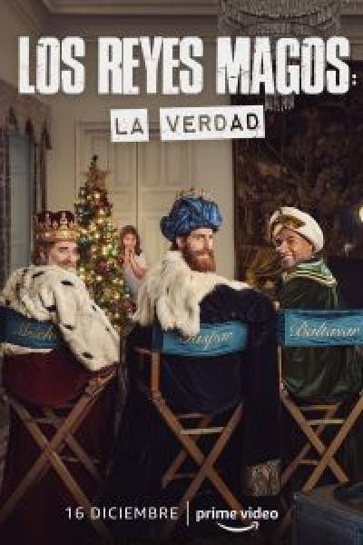 فيلم Los Reyes Magos: La Verdad اونلاين مترجم