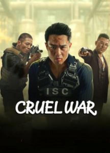 فيلم CRUEL WAR اونلاين مترجم