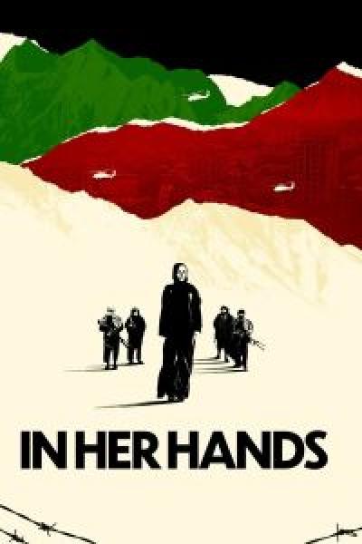 فيلم In Her Hands اونلاين مترجم