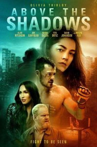 فيلم Above the Shadows اونلاين مترجم