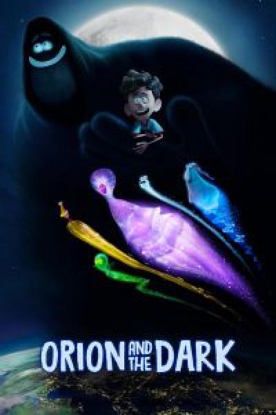 فيلم Orion and the Dark اونلاين مترجم