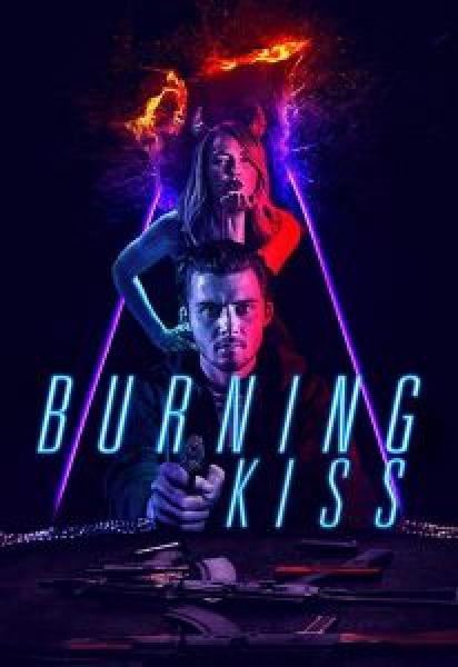 فيلم Burning Kiss اونلاين مترجم