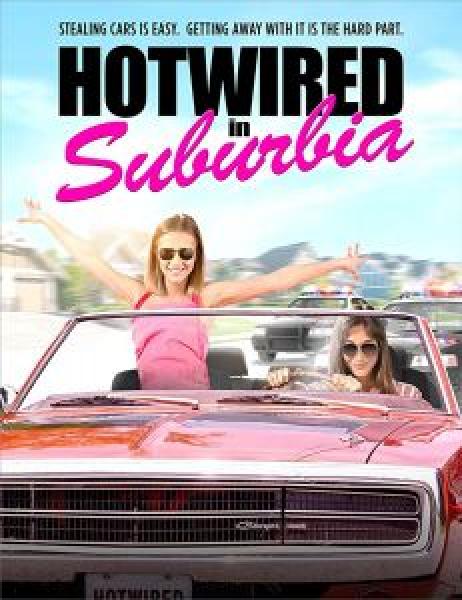 فيلم Hotwired in Suburbia اونلاين مترجم