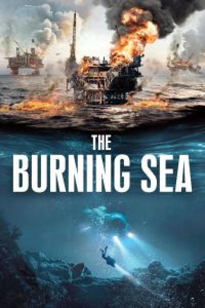 فيلم The Burning Sea اونلاين مترجم