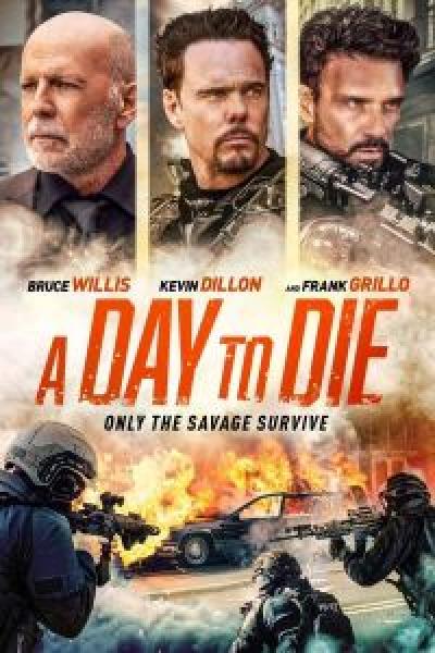 فيلم A Day to Die اونلاين مترجم