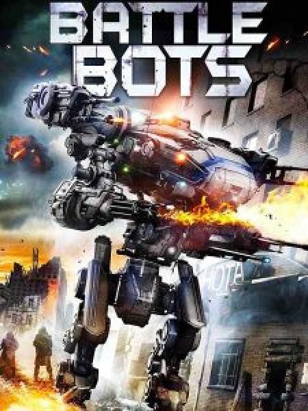 فيلم Battle Bots اونلاين مترجم