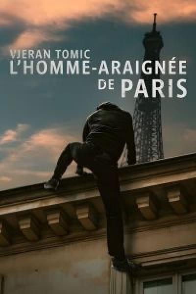 فيلم Vjeran Tomic: The Spider-Man of Paris اونلاين مترجم