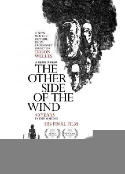 فيلم The Other Side of the Wind اونلاين مترجم