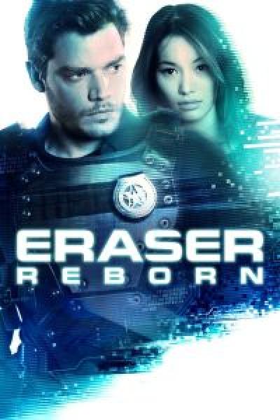 فيلم Eraser: Reborn اونلاين مترجم