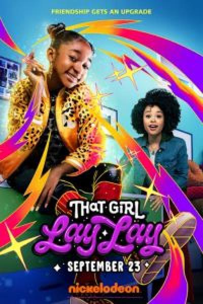 مسلسل That Girl Lay Lay الموسم 1