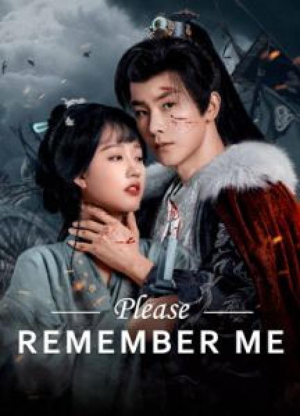 مسلسل Please Remember Me الموسم 1