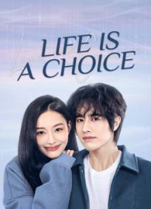 مسلسل Life is a Choice الموسم 1