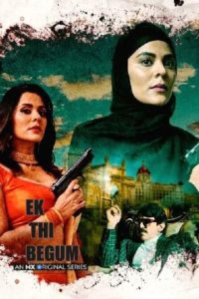 مسلسل Ek Thi Begum الموسم 1