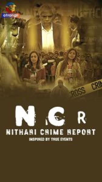 مسلسل NCR Nithari Crime Report 2024 الموسم 1