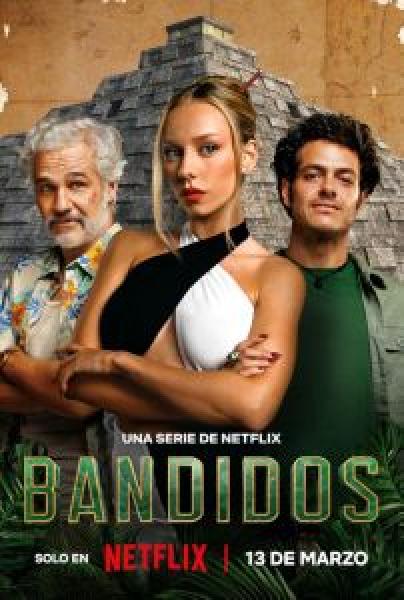 مسلسل Bandidos الموسم 2