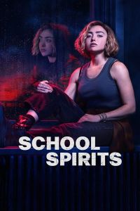 مسلسل School Spirits الموسم 2 الحلقة 5