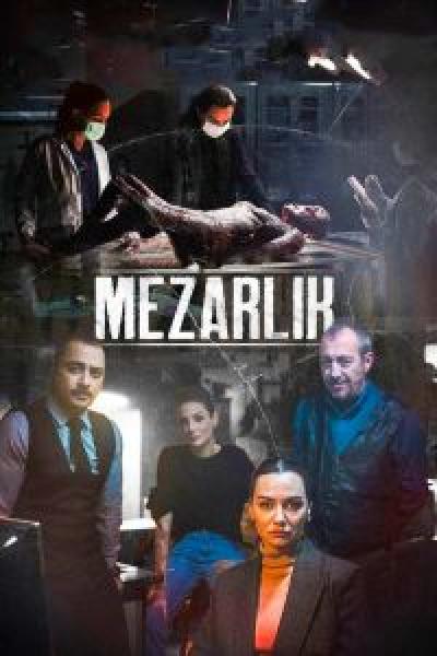 مسلسل Mezarlik الموسم 1