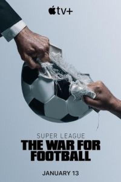 مسلسل Super League: The War for Football 2023 الموسم 1