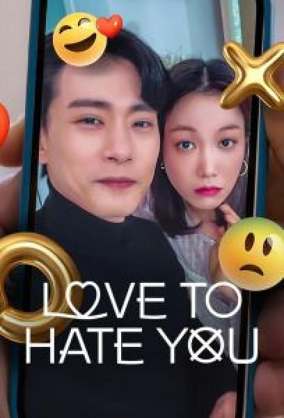 مسلسل Love to Hate You الموسم 1