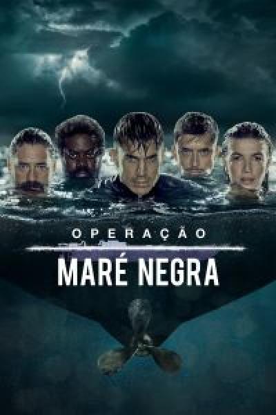 مسلسل Operacion Marea Negra الموسم 1