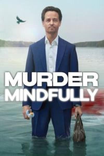 مسلسل Murder Mindfully الموسم 1