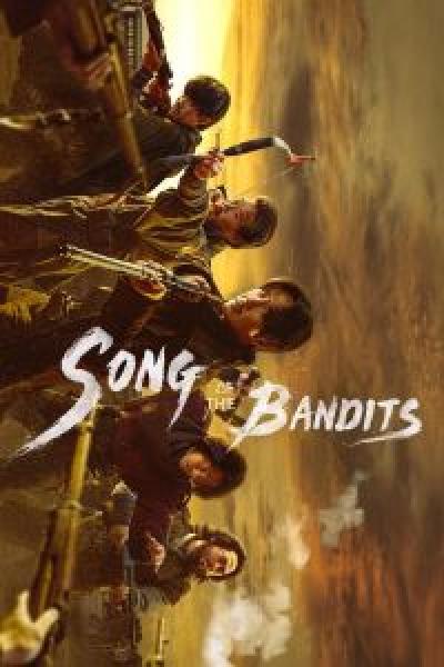 مسلسل Song of the Bandits الموسم 1