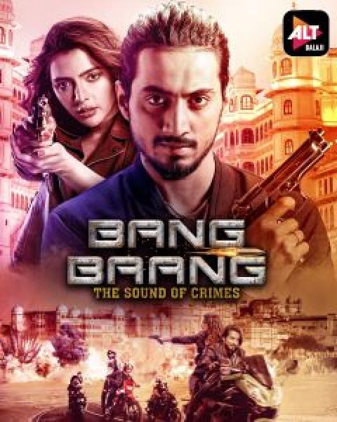 مسلسل Bang Baang الموسم 1