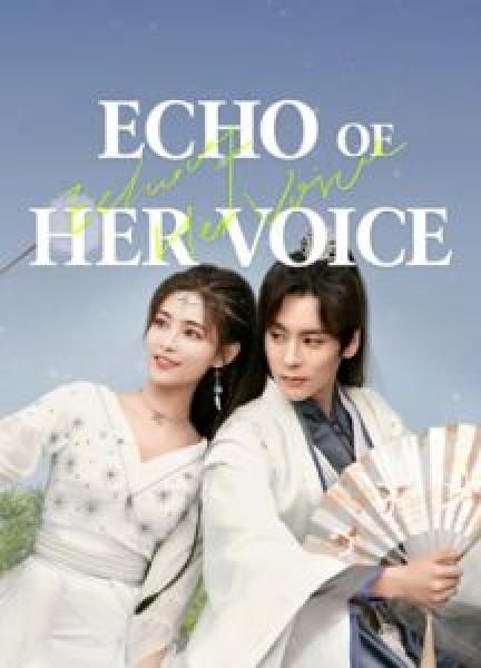 مسلسل Echo of Her Voice الموسم 1