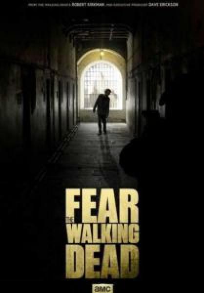 مسلسل Fear the Walking Dead الموسم 1