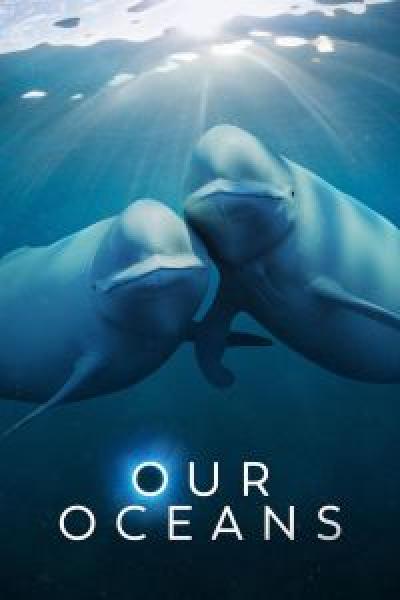 مسلسل Our Oceans الموسم 1